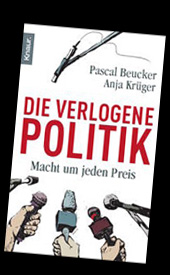 Die verlogene Politik