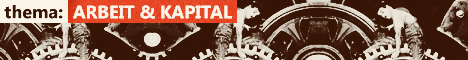 Thema: Kapital & Arbeit