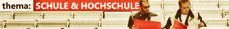 Thema: Schule & Hochschule